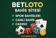 Betloto Bahis Sitesi